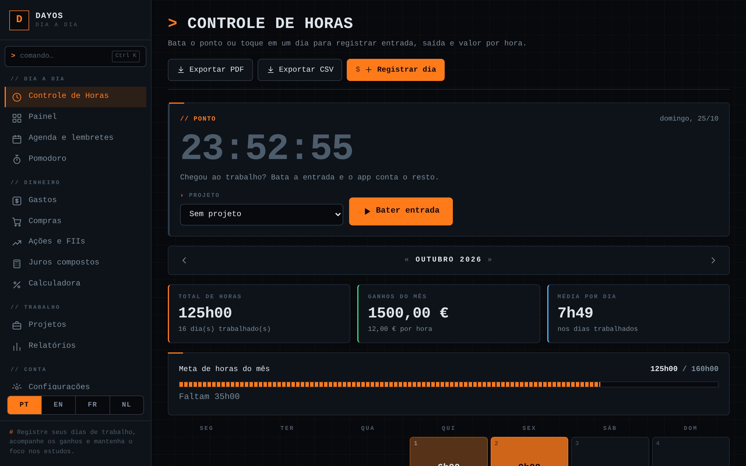 Tela do Controle de Horas, com calendário do mês, horas trabalhadas e ganhos por dia